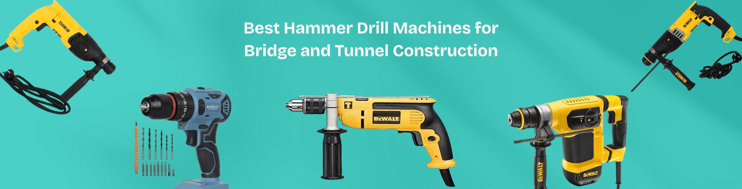 Best Hammer Drill Machines for Bridge and Tunnel Construction