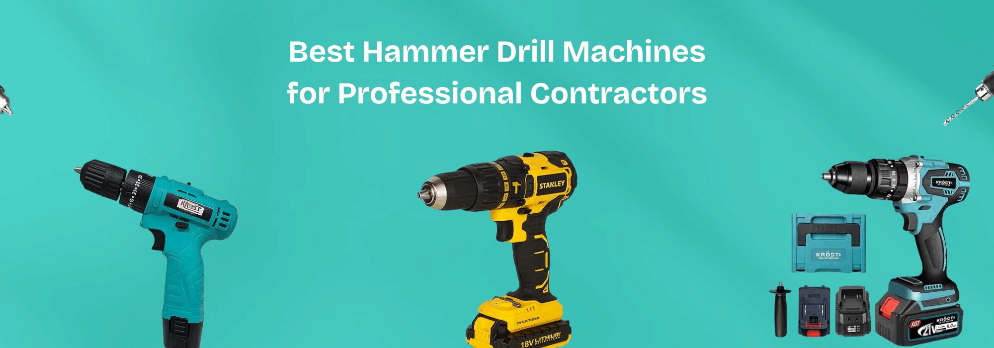 Best Hammer Drill Machines for Professional Contractors