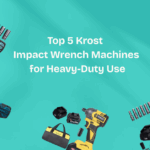 Krost Impact Wrench Machines